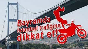 Bayramda-İstanbul-Trafiğinde-Dikkat-Edilmesi-Gereken-Hususlar-Dualvlog